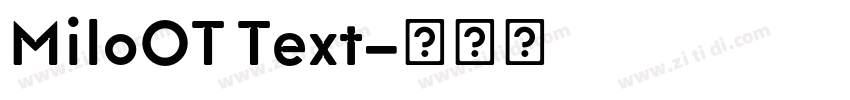 MiloOT Text字体转换
